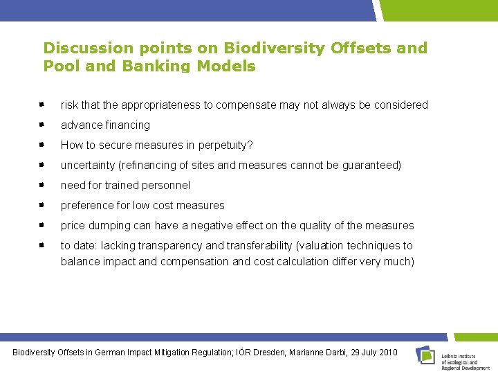 Discussion points on Biodiversity Offsets and Pool and Banking Models blabla risk that the