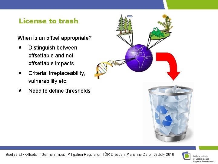 License to trash When is an offset appropriate? Distinguish between offsettable and not offsettable