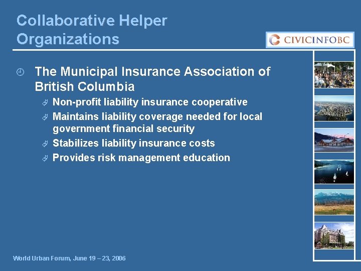 Collaborative Helper Organizations ¿ The Municipal Insurance Association of British Columbia Ã Ã Non-profit