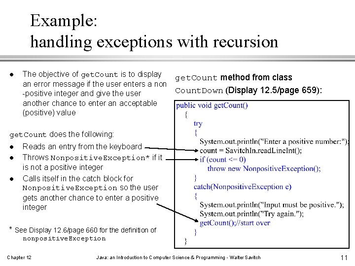 Example: handling exceptions with recursion l The objective of get. Count is to display Example: handling exceptions with recursion l The objective of get. Count is to display