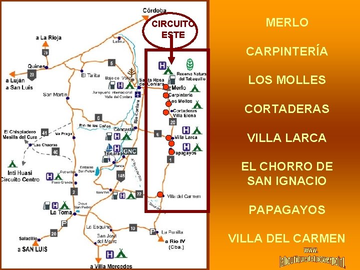 CIRCUITO ESTE MERLO CARPINTERÍA LOS MOLLES CORTADERAS VILLA LARCA EL CHORRO DE SAN IGNACIO