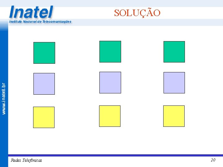 SOLUÇÃO Redes Telefônicas 20 