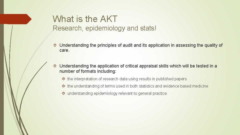 What is the AKT Research, epidemiology and stats! Understanding the principles of audit and