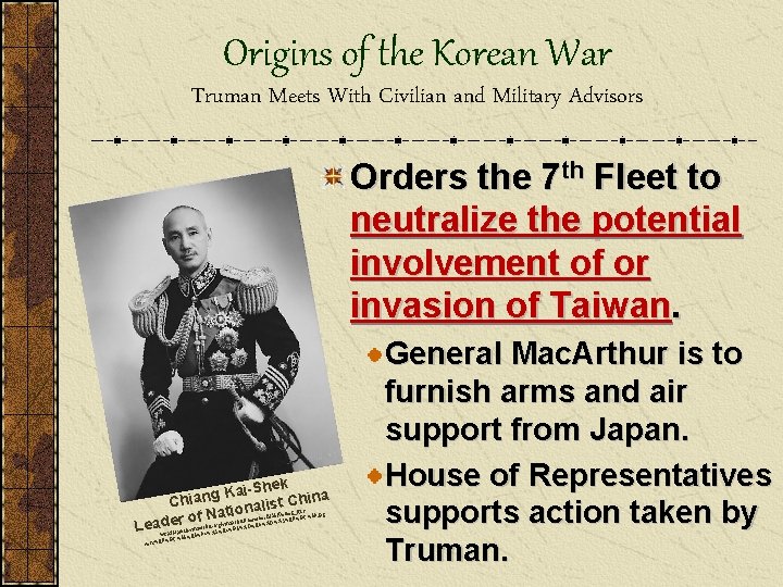 Origins of the Korean War Truman Meets With Civilian and Military Advisors Orders the