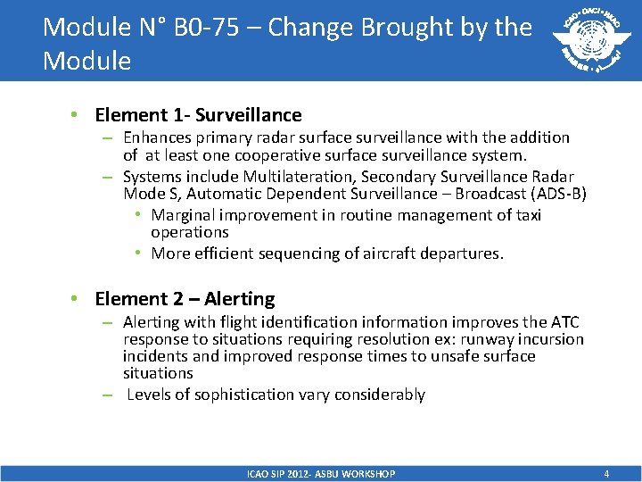 Module N° B 0 -75 – Change Brought by the Module • Element 1