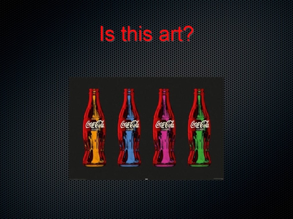 Is this art? 