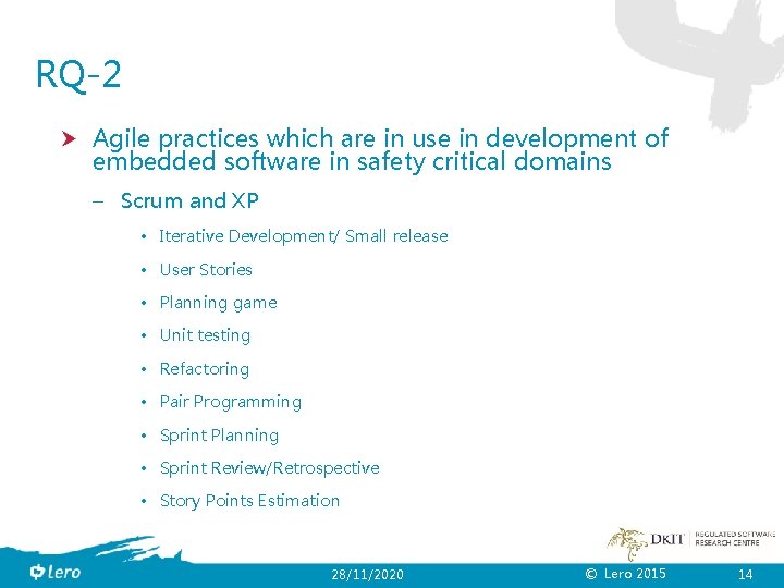 RQ-2 Agile practices which are in use in development of embedded software in safety