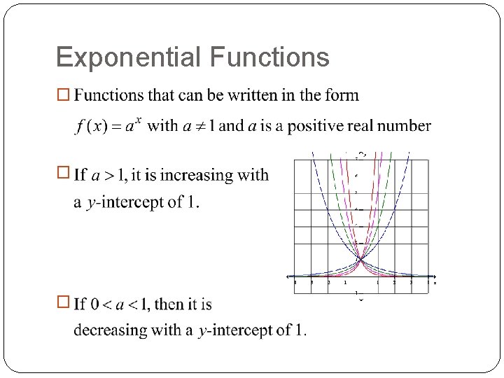 Exponential Functions � � � Exponential Functions � � �