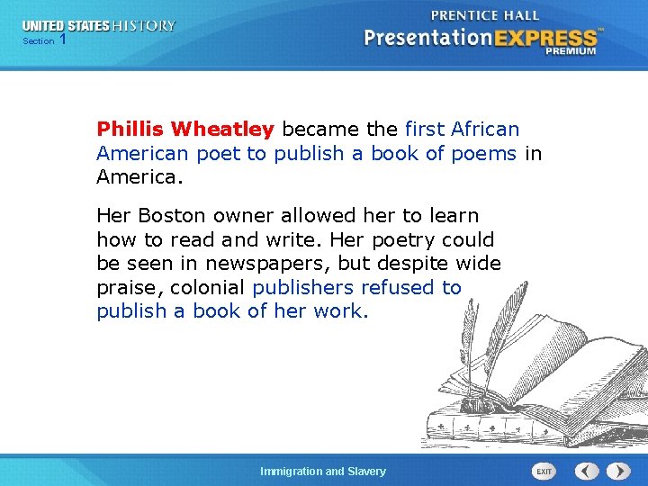 Section Chapter 1 25 Section 1 Phillis Wheatley became the first African American poet