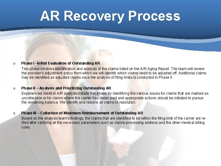 AR Recovery Process o Phase I –Initial Evaluation of Outstanding AR This phase involves
