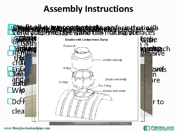 Assembly Instructions � Dry fitusing all sump components � If� Adhesive required, Joints trim