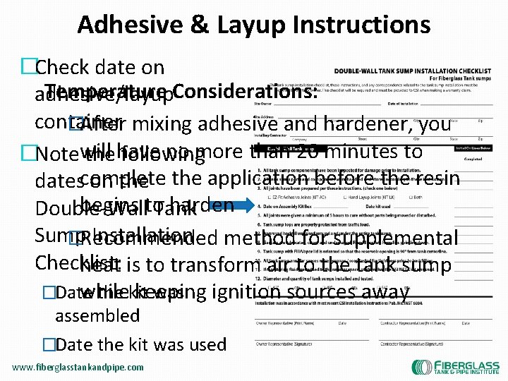 Adhesive & Layup Instructions �Check date on Temperature Considerations: adhesive/layup container �After mixing adhesive