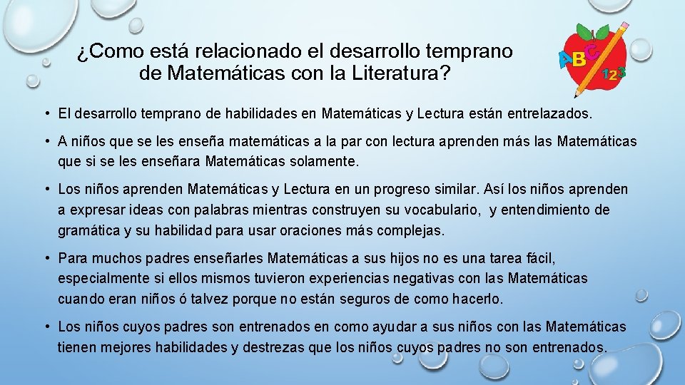 ¿Como está relacionado el desarrollo temprano de Matemáticas con la Literatura? • El desarrollo