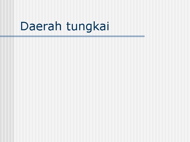 Daerah tungkai 