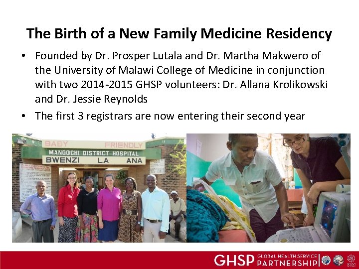 The Birth of a New Family Medicine Residency • Founded by Dr. Prosper Lutala