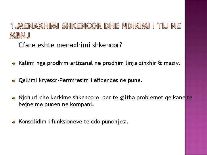 Cfare eshte menaxhimi shkencor? Kalimi nga prodhim artizanal ne prodhim linja zinxhir & masiv.