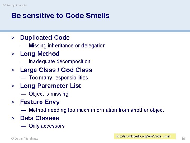 OO Design Principles Be sensitive to Code Smells > Duplicated Code — Missing inheritance