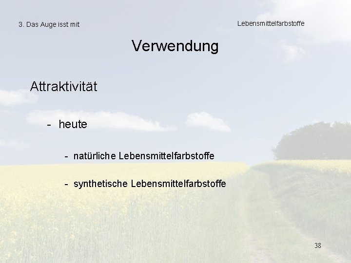 Lebensmittelfarbstoffe 3. Das Auge isst mit Verwendung Attraktivität - heute - natürliche Lebensmittelfarbstoffe -