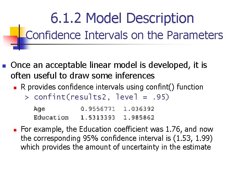 6. 1. 2 Model Description Confidence Intervals on the Parameters n Once an acceptable