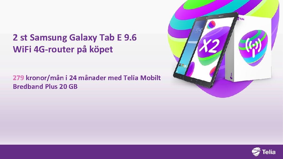 2 st Samsung Galaxy Tab E 9. 6 Wi. Fi 4 G-router på köpet