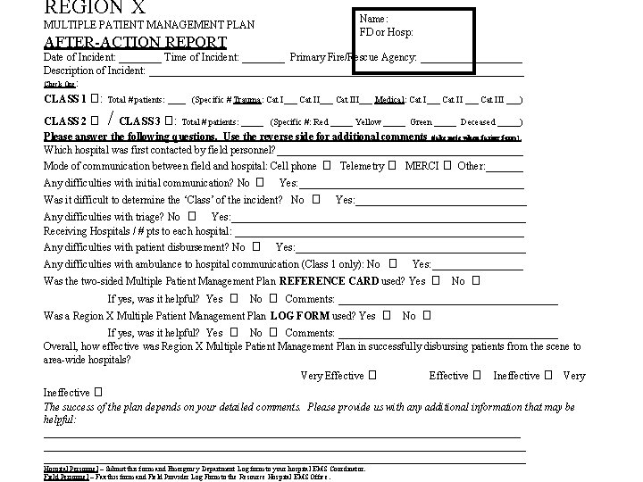 REGION X Name: FD or Hosp: MULTIPLE PATIENT MANAGEMENT PLAN AFTER-ACTION REPORT Date of