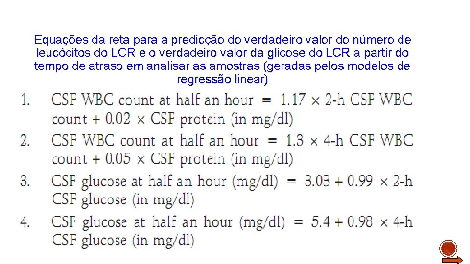 Equações da reta para a predicção do verdadeiro valor do número de leucócitos do