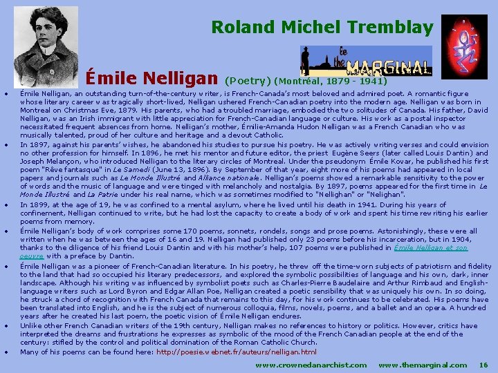 Roland Michel Tremblay Émile Nelligan • • (Poetry) (Montréal, 1879 - 1941) Émile Nelligan,