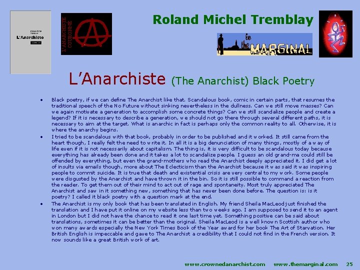 Roland Michel Tremblay L’Anarchiste (The Anarchist) Black Poetry • • • Black poetry, if