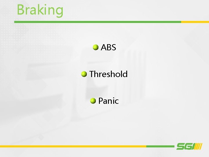 Braking ABS Threshold Panic 