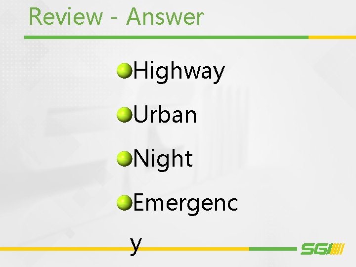 Review - Answer Highway Urban Night Emergenc y 