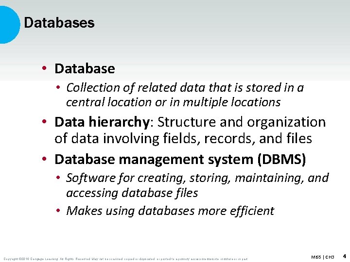 Databases • Database • Collection of related data that is stored in a central