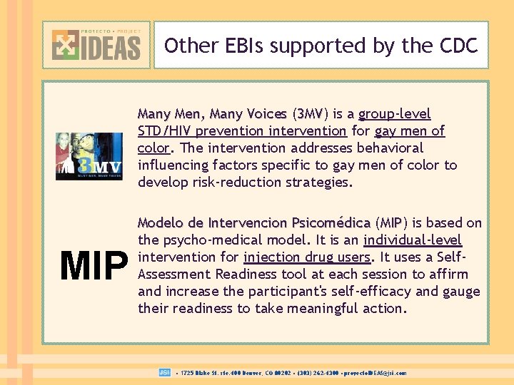 Other EBIs supported by the CDC Many Men, Many Voices (3 MV) 3 MV