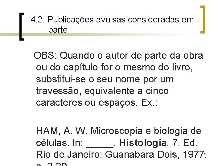 4. 2. Publicações avulsas consideradas em parte OBS: Quando o autor de parte da