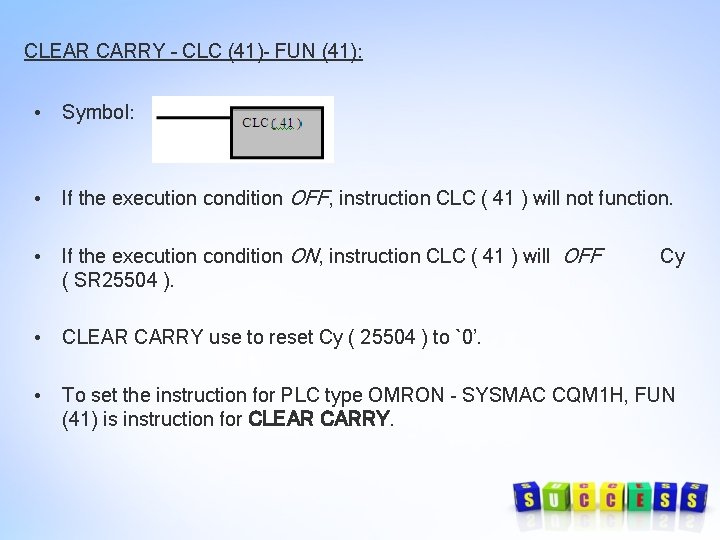 CLEAR CARRY – CLC (41)- FUN (41): • Symbol: • If the execution condition CLEAR CARRY – CLC (41)- FUN (41): • Symbol: • If the execution condition