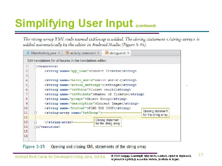 Simplifying User Input Android Boot Camp for Developers Using Java, 3 rd Ed. (continued)