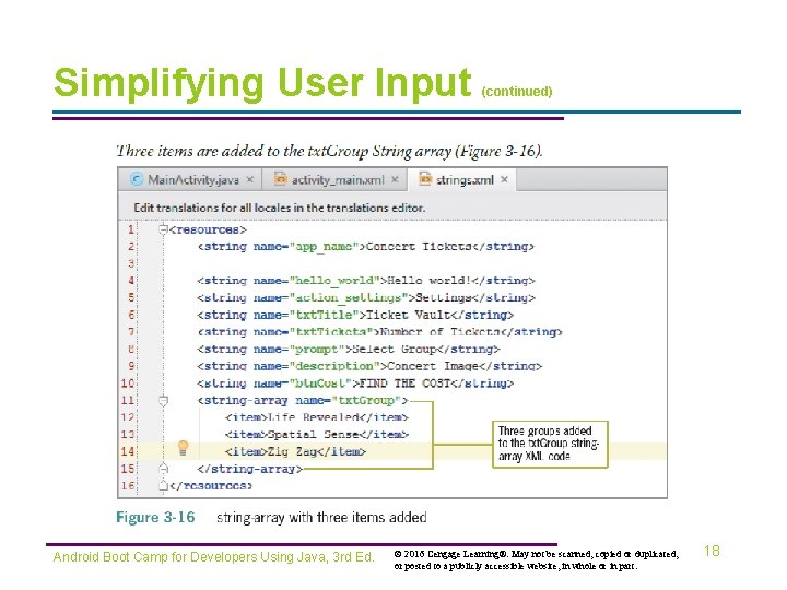 Simplifying User Input Android Boot Camp for Developers Using Java, 3 rd Ed. (continued)