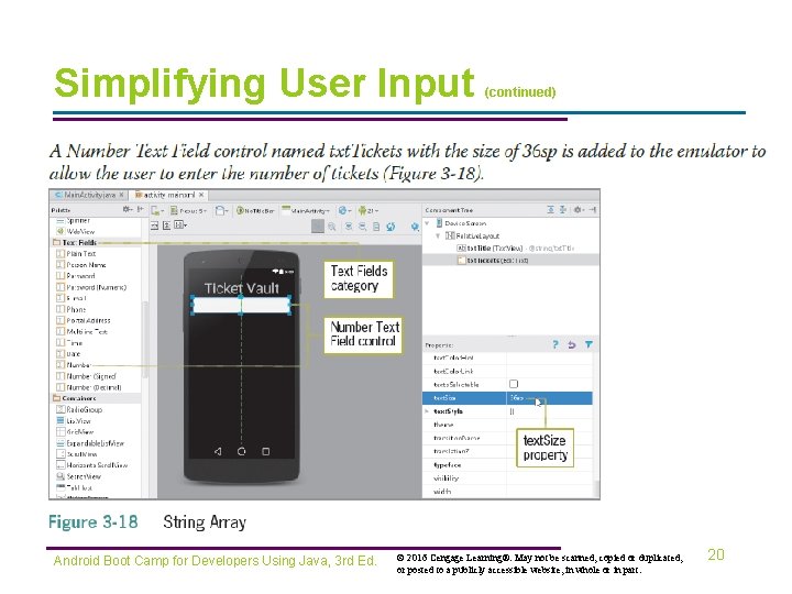 Simplifying User Input Android Boot Camp for Developers Using Java, 3 rd Ed. (continued)