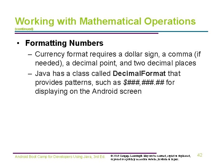 Working with Mathematical Operations (continued) • Formatting Numbers – Currency format requires a dollar
