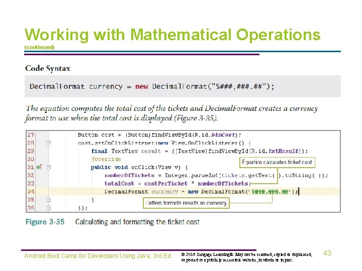 Working with Mathematical Operations (continued) Android Boot Camp for Developers Using Java, 3 rd