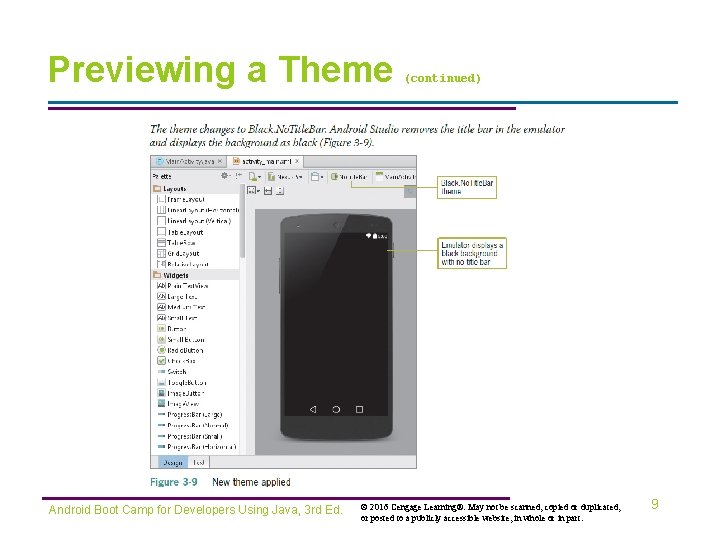 Previewing a Theme Android Boot Camp for Developers Using Java, 3 rd Ed. (continued)