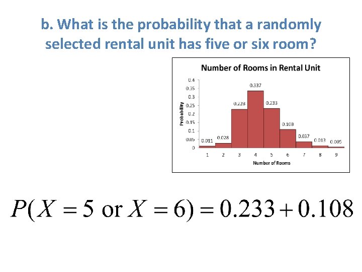 b. What is the probability that a randomly selected rental unit has five or