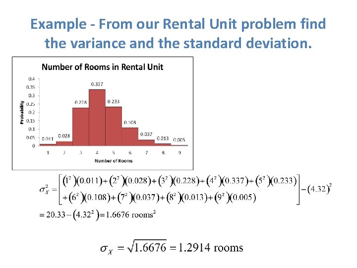 Example - From our Rental Unit problem find the variance and the standard deviation.