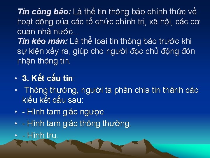 Tin công báo: Là thể tin thông báo chính thức về hoạt động của