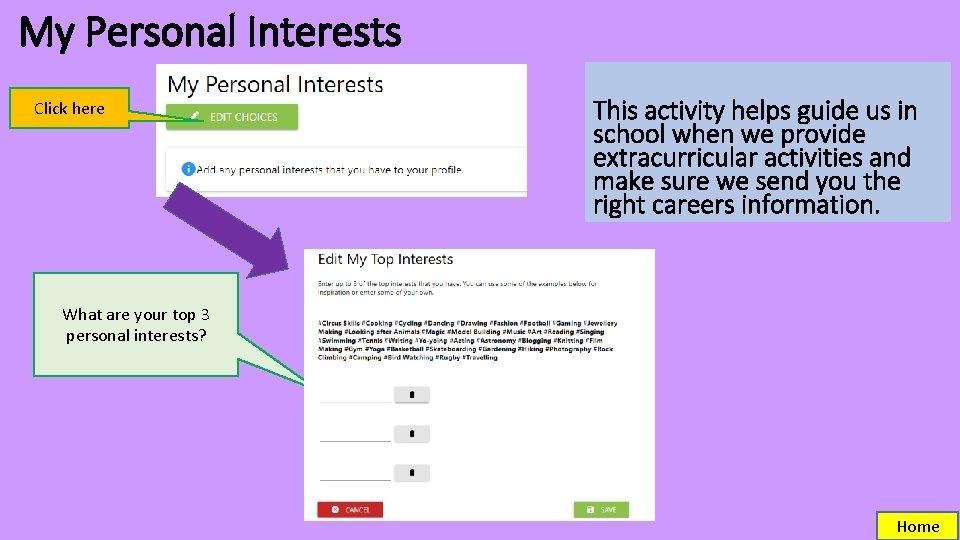 My Personal Interests Click here This activity helps guide us in school when we