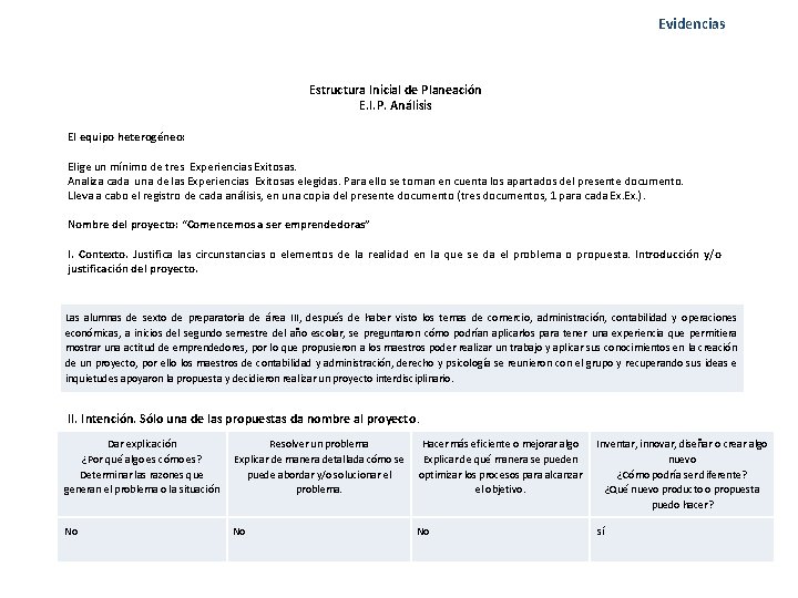 Evidencias Estructura Inicial de Planeación E. I. P. Análisis El equipo heterogéneo: Elige un