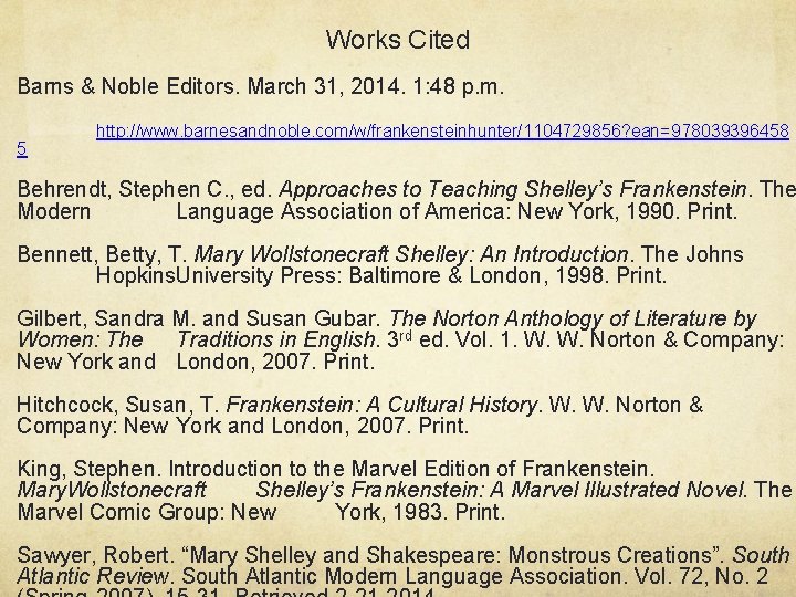 Works Cited Barns & Noble Editors. March 31, 2014. 1: 48 p. m. 5