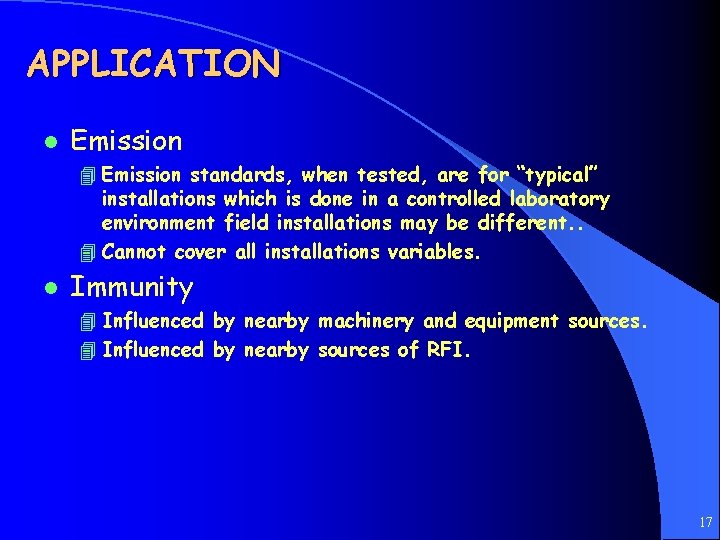 APPLICATION l Emission 4 Emission standards, when tested, are for “typical” installations which is