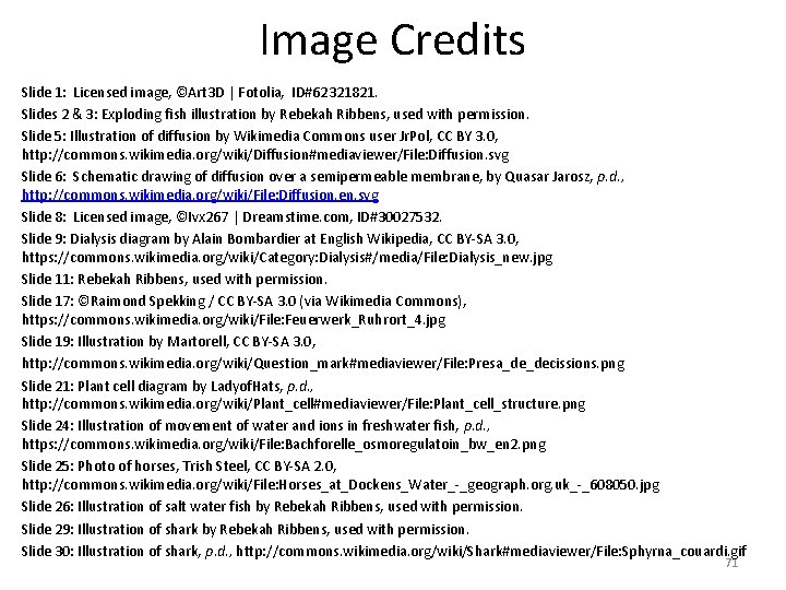 Image Credits Slide 1: Licensed image, ©Art 3 D | Fotolia, ID#62321821. Slides 2