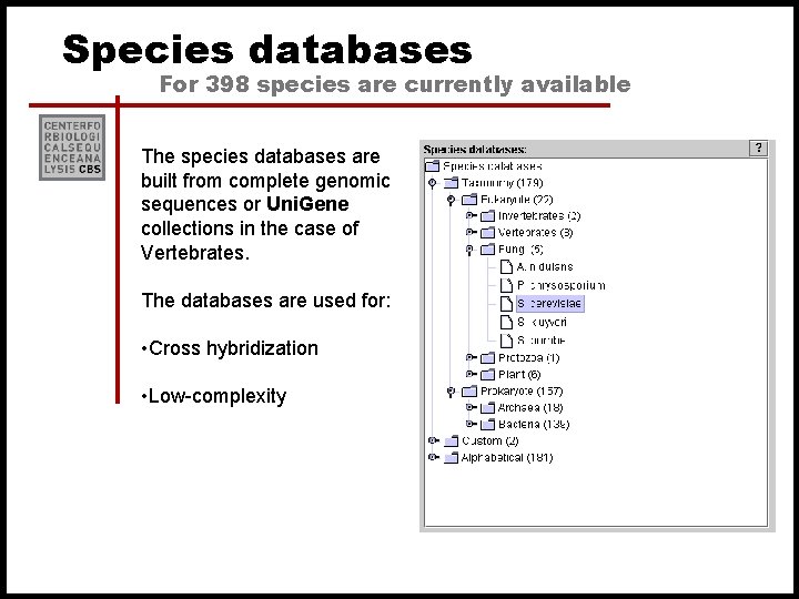 Species databases For 398 species are currently available The species databases are built from