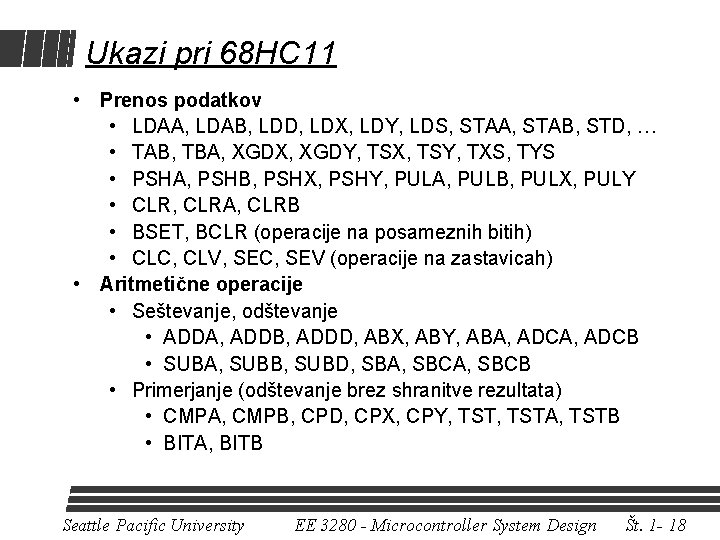 Ukazi pri 68 HC 11 • Prenos podatkov • LDAA, LDAB, LDD, LDX, LDY,